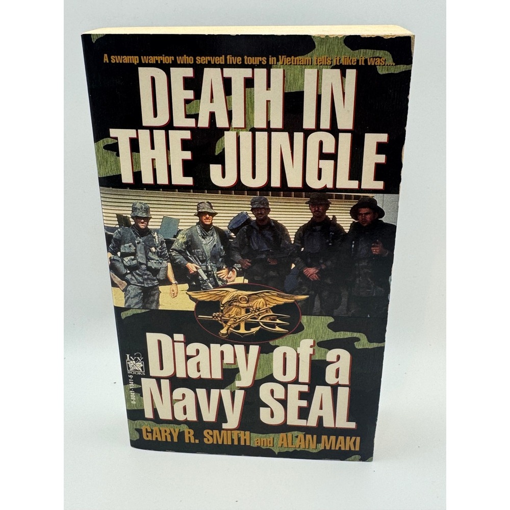 Death in the Jungle Diary of a Navy SEAL Gary R Smith Alan Maki Vietnam War Book